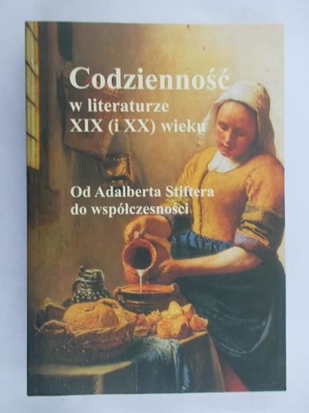 Borkowska Grażyna (red.) - Codzienność w literaturze XIX (i XX ) wieku