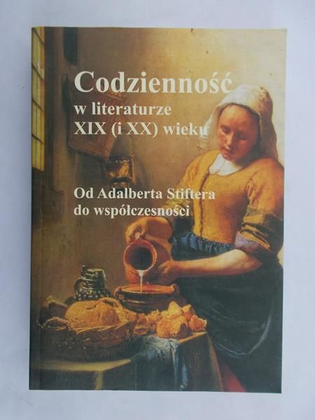 Borkowska Grażyna (red.) - Codzienność w literaturze XIX (i XX ) wieku