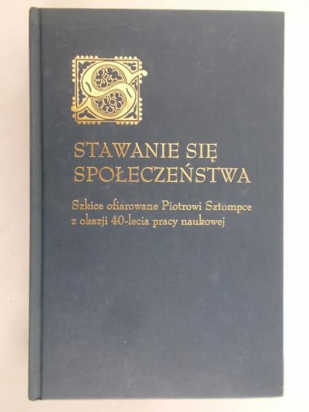 Flis Andrzej - Stawianie się społeczeństwa