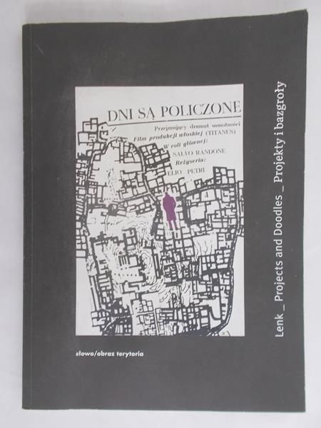 Lenk Krzysztof - Projects and Doodles. Projekty i bazgroły