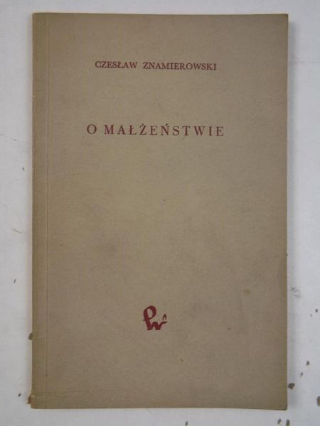 Znamierowski Czesław - O małżeństwie