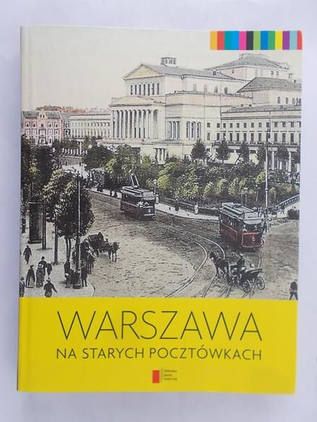 Majewski Jerzy S. - Warszawa na starych pocztówkach