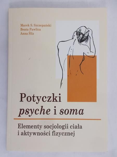 Szczepański Marek S. - Potyczki psyche i soma