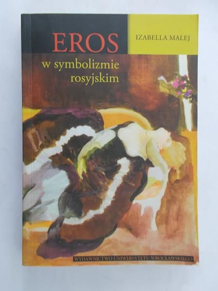 Malej Izabella - Eros w symbolizmie rosyjskim