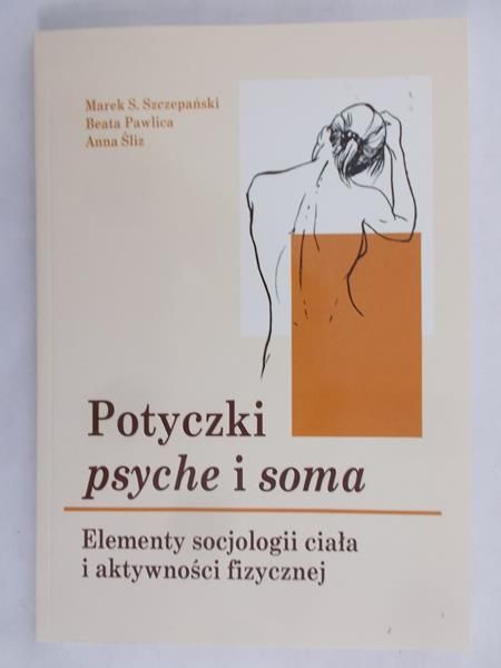 Szczepański Marek S. - Potyczki psyche i soma