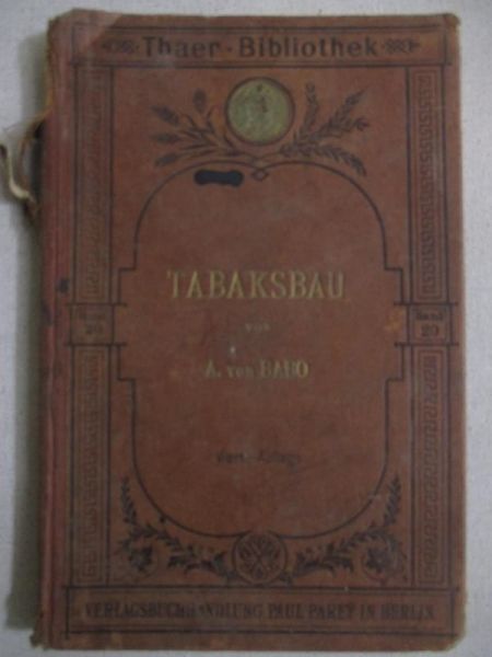 Babo A. von - Tabaksbau, 1911 r.