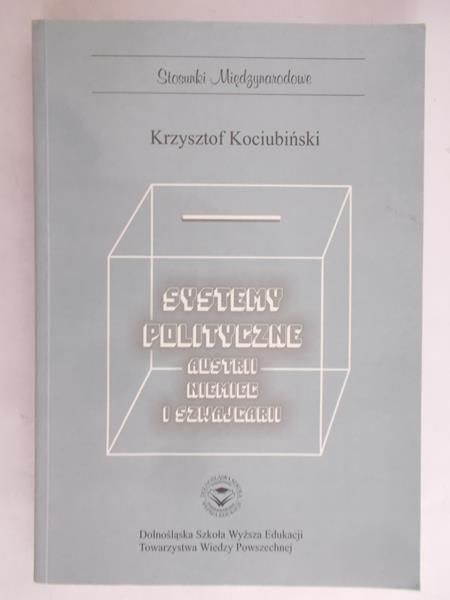 Kociubiński Krzysztof - Systemy polityczne Austrii, Niemiec i Szwajcarii