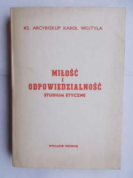 Wojtyła Karol - Miłość i odpowiedzialność