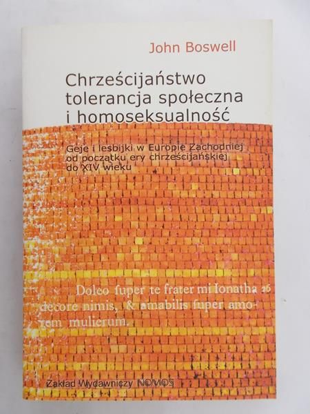 Boswell John - Chrześcijaństwo tolerancja  społeczna  i homoseksualny