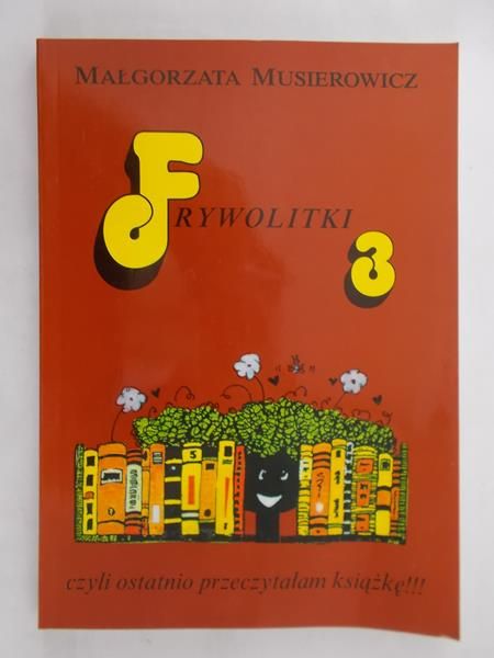 Musierowicz Małgorzata - Frywolitki 3