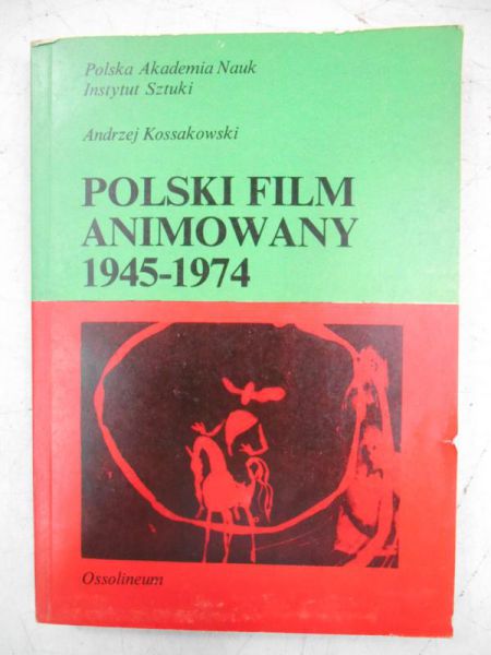 Kossakowski Andrzej - Polski film animowany 1945-1974