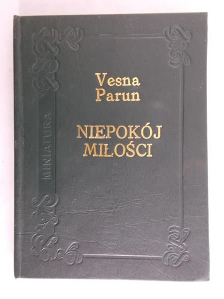Parun Vesna - Niepokój miłości