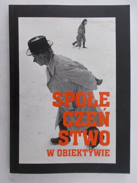 Biskupa Kamilla (red.) - Społeczeństwo w obiektywie + Płyta CD