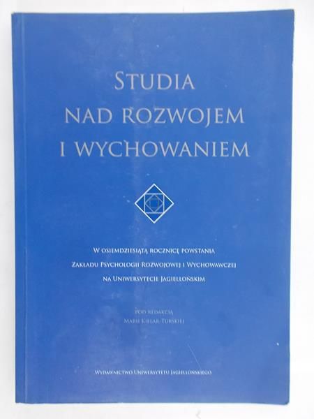 Kielar-Turska Maria - Studia nad rozwojem i wychowaniem