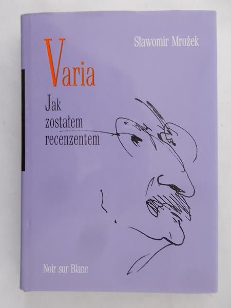 Mrożek Sławomir - Varia. Jak zostałem recenzentem, t.3