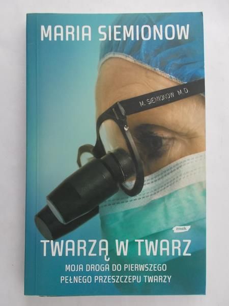 Siemionow Maria - Twarzą w twarz
