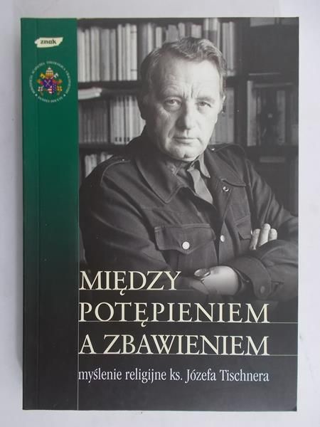Jagiełło Jarosław  - Między potępieniem a zbawieniem