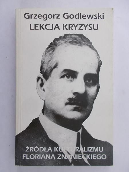 Godlewski Grzegorz - Lekcja kryzysu