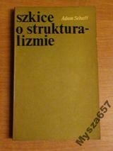 Szkice O Strukturalizmie