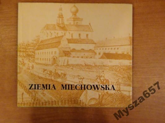 Staniek Adam ZIEMIA MIECHOWSKA