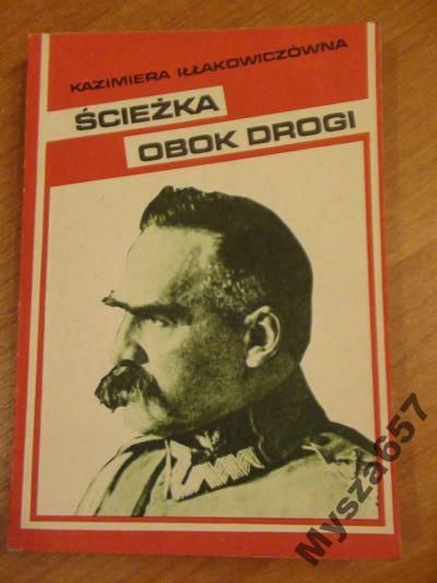 Iłłakowiczówna ŚCIEŻKA OBOK DROGI