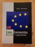 Unia Europejska Rozwój I Zagrożenia