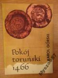 Pokój Toruński 1466 I Jego Znaczenie