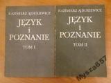 Ajdukiewicz Kazimierz - Język i poznanie, t. I-II