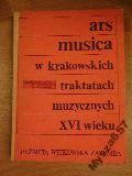 Ars musica w krakowskich traktatach muzycznych XVI wieku
