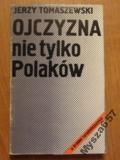 Ojczyzna Nie Tylko Polaków