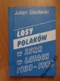 Losy Polaków W Zsrr W Latach 1939-1986