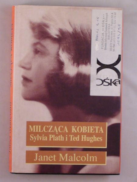 – Milcząca kobieta. Sylvia Plath i Ted Huges