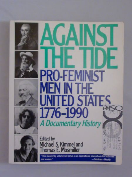 Kimmel Michael S., Mosmiller Thomas E. (red.) - Against the Tide