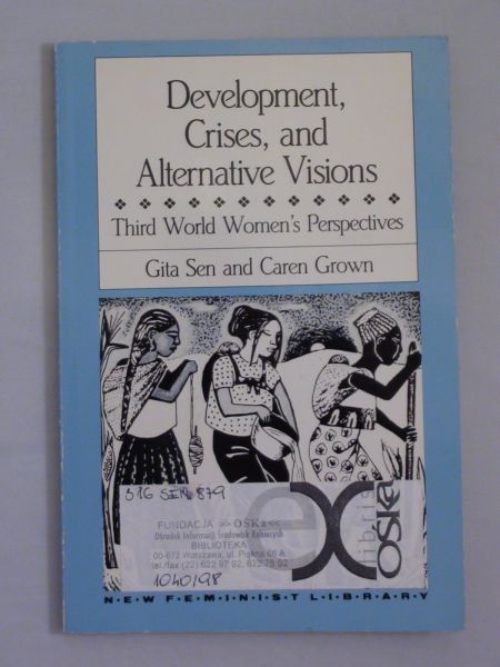Sen Gita,   - Development, Crises and Alternative Visions