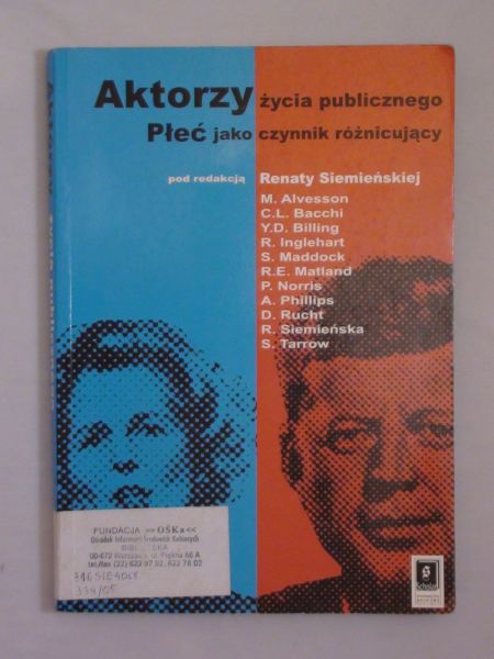 (red.) - Aktorzy życia publicznego. Płeć jako czynnik różnicujący