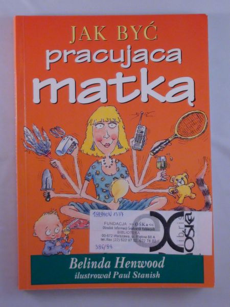 – Jak być pracującą matką