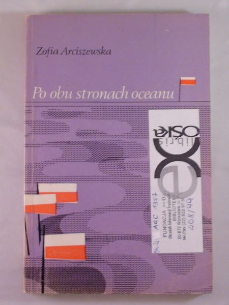 – Po obu stronach oceanu. Wspomnienia