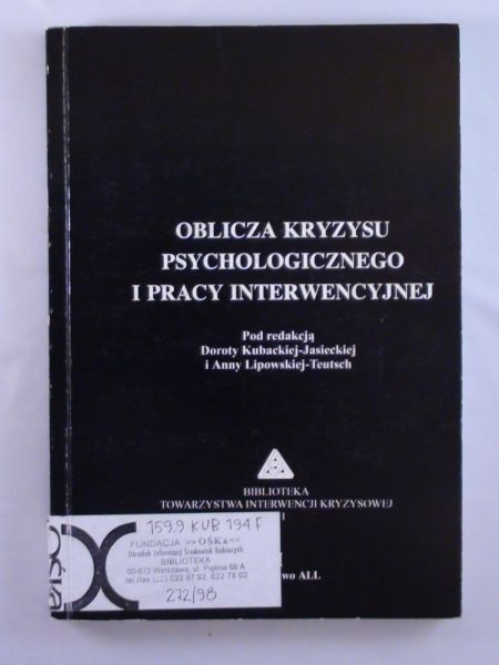 Kubacka - Jasiecka  Dorota  – Oblicza kryzysu psychologicznego