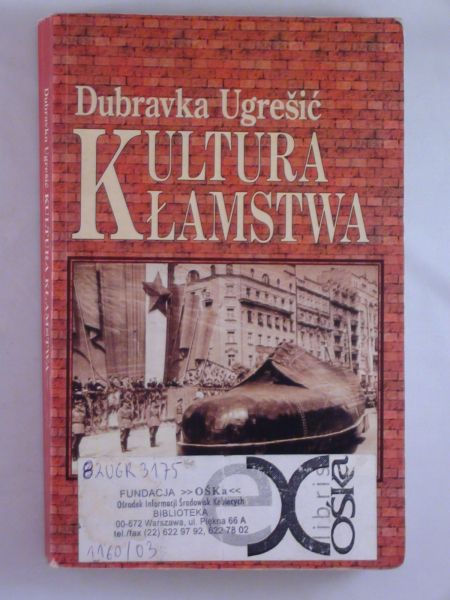 – Kultura kłamstwa