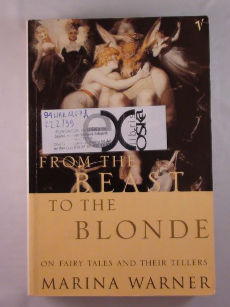 – From the beast to the blonde. On fairy tales and their tellers
