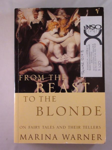 – From the beast to the blonde. On fairy tales and their tellers