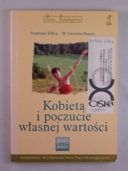 Dillon Stephanie,    – Kobieta i poczucie własnej wartości