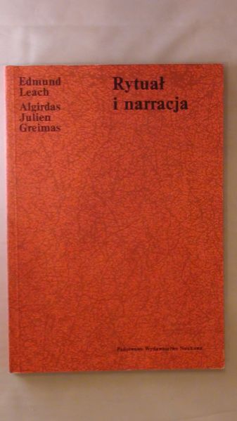 Leach Edmunt,    - Rytuał i narracja