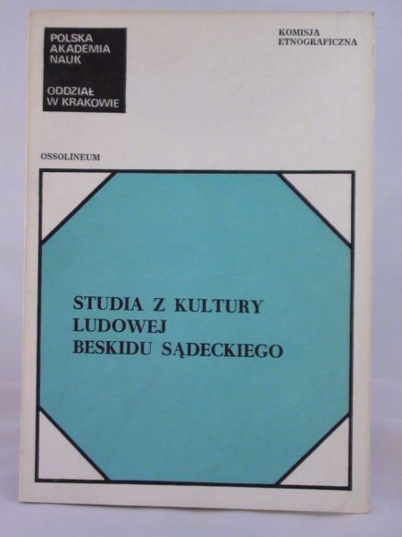 (red.)  Studia z kultury ludowej Beskidu Sądeckiego
