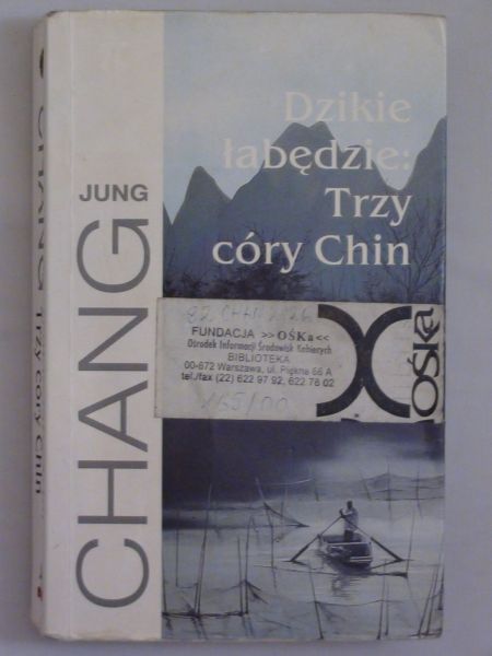 Dzikie łabędzie: Trzy córy Chin