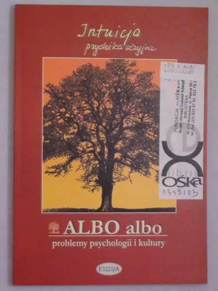 Kwartalnik "Albo albo" - Intuicja - psychika wizyjna, 4/2002
