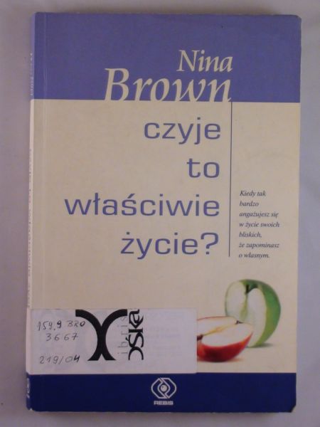 – Czyje to właściwie życie?