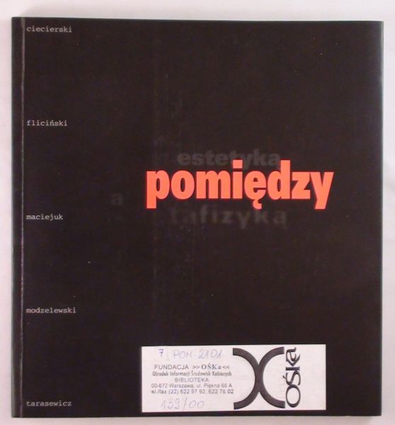 Pomiędzy estetyką a  metafizyką