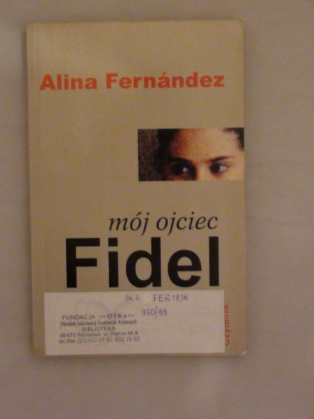 Mój ojciec Fidel