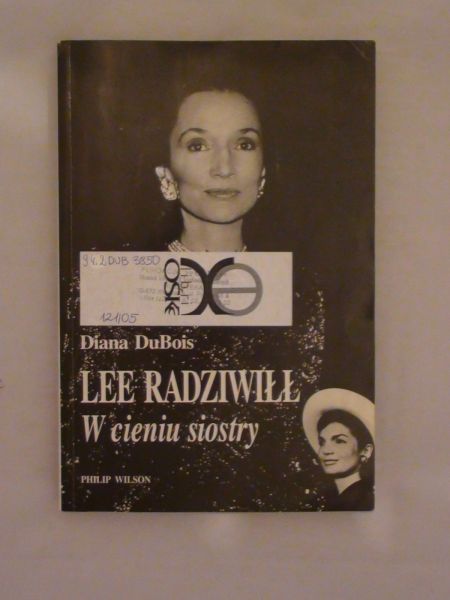 Lee Radziwiłł. W cieniu siostry